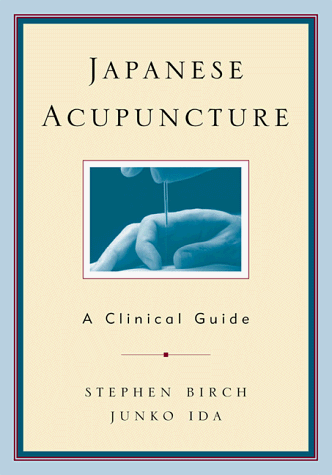 9780912111421: Japanese Acupuncture: A Clinical Guide