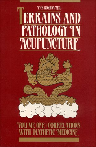 Beispielbild fr Terrains and Pathology in Acupuncture zum Verkauf von ThriftBooks-Atlanta