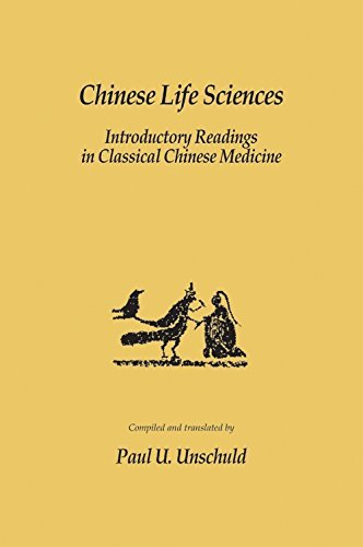 Beispielbild fr Chinese Life Sciences: Introductory Readings in Classical Chinese Medicine : Sixty Texts With Vocabulary And Translation, a Guide to Research AIDS, And a General Glossary zum Verkauf von Byrd Books