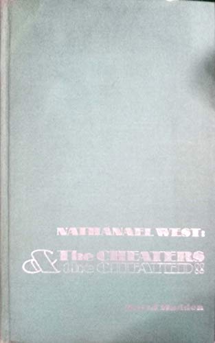 Beispielbild fr Nathanael West : The Cheaters and the Cheated zum Verkauf von Better World Books