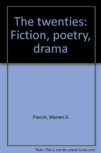 9780912112053: The twenties: Fiction, poetry, drama