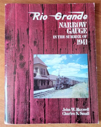 Rio Grande Narrow Gauge in the Summer of 1941.