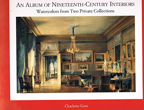 9780912114156: An album of nineteenth-century interiors: Watercolors from two private collections