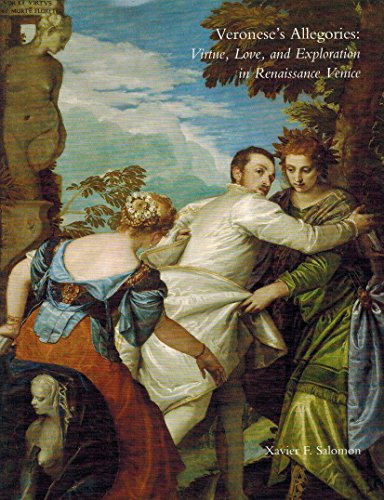 Stock image for Veronese's Allegories: Virtue, Love, and Exploration in Renaissance Venice for sale by Erika Wallington 