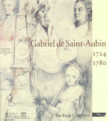 Beispielbild fr Gabriel de Saint-Aubin, 1724-1780 zum Verkauf von ThriftBooks-Dallas