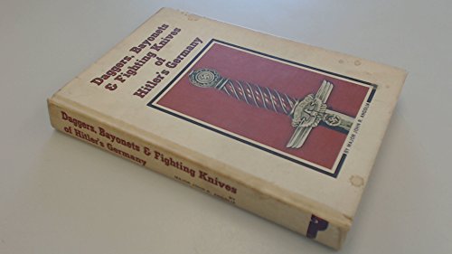 9780912138060: Daggers, Bayonets and Fighting Knives of Hitler's Germany