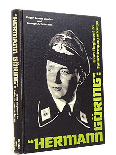 Imagen de archivo de Hermann G'Oring: From Regiment to Fallschirmpanzerkorps a la venta por ThriftBooks-Dallas