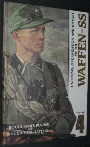 Stock image for Uniforms, Organization and History of the Waffen-SS Vol. 4 for sale by ThriftBooks-Dallas