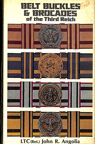 Imagen de archivo de Belt buckles brocades of the Third Reich a la venta por GoldBooks