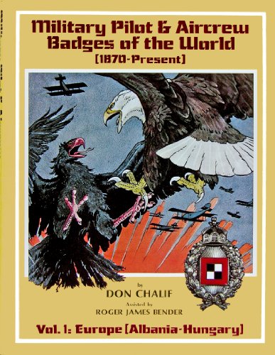 Beispielbild fr Military Pilot and Aircrew Badges of the World (1870 to the Present): Europe Vol 1 zum Verkauf von M & M Books