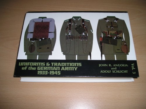Beispielbild fr Uniforms and Traditions of the German Army: 1933-1945. Vol 3. zum Verkauf von HPB-Red