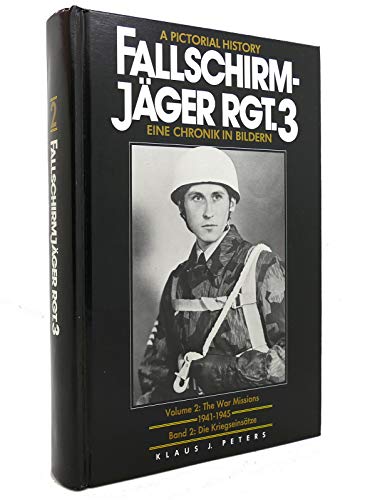 9780912138466: Pictorial History of Fallschirm-Jager Rgt. 3 (Parachute Rgt.3)