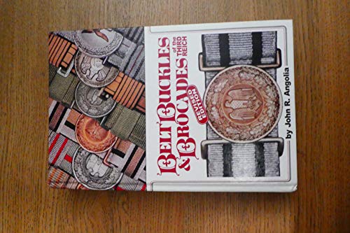 Imagen de archivo de Belt buckles & brocades of the Third Reich a la venta por Sunshine State Books