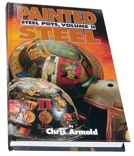 Painted Steel: Steel Pots, Vol. 2