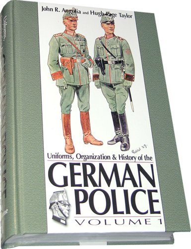 9780912138978: German Police: Uniforms, Organizations and History
