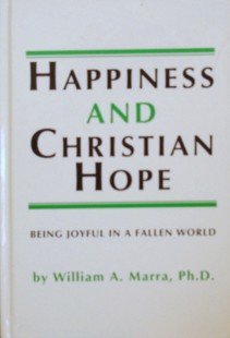 Beispielbild fr Happiness and the Christian Hope zum Verkauf von SecondSale
