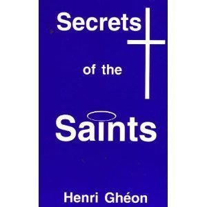 Beispielbild fr Secrets of the Saints zum Verkauf von Better World Books