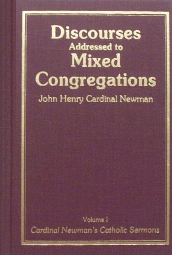 9780912141398: Discourses Addressed to Mixed Congregations: Volume 1 (Cardinal Newman's Catholic Sermons)