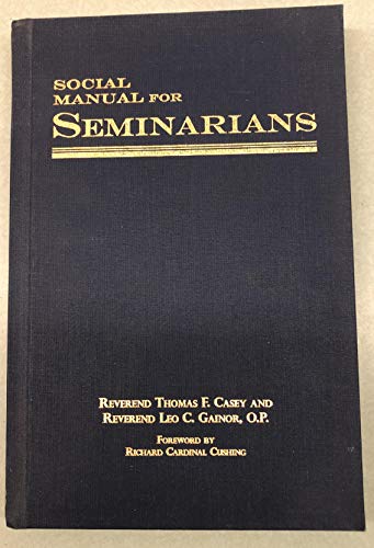 Stock image for Social Manual for Seminarians for sale by BookMarx Bookstore