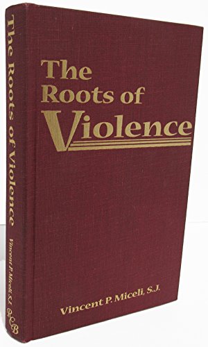 Imagen de archivo de The roots of violence a la venta por First Choice Books