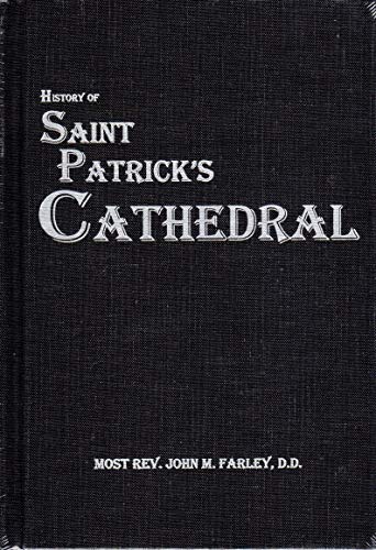 Beispielbild fr History of Saint Patrick's Cathedral [New York] zum Verkauf von Larry W Price Books