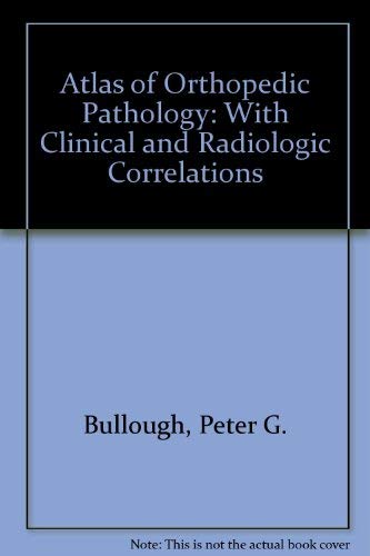 9780912143002: Atlas of Orthopedic Pathology: With Clinical and Radiologic Correlations