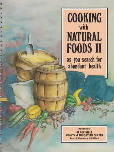 Imagen de archivo de Cooking with Natural Foods a la venta por Better World Books