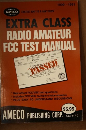 Extra Class Amateur Radio Fcc Test Manual (9780912146249) by Schwartz, Martin