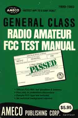 General Class Radio Amateur Fcc Test Manual (Order #12-01) (9780912146287) by Schwartz, Martin