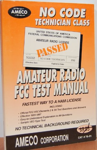 Imagen de archivo de No Code Technician Class Radio Amateur FCC Test Manual a la venta por ThriftBooks-Atlanta