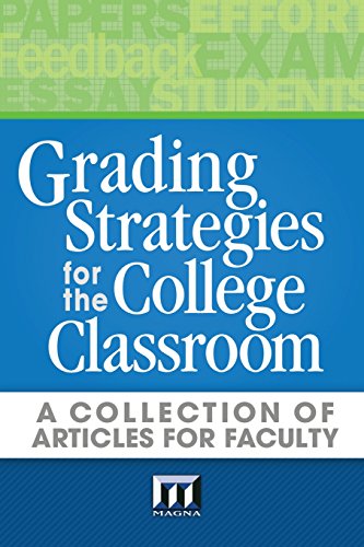 Imagen de archivo de Grading Strategies for the College Classroom: A collection of articles for faculty a la venta por SecondSale