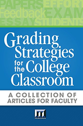 Stock image for Grading Strategies for the College Classroom: A collection of articles for faculty for sale by SecondSale