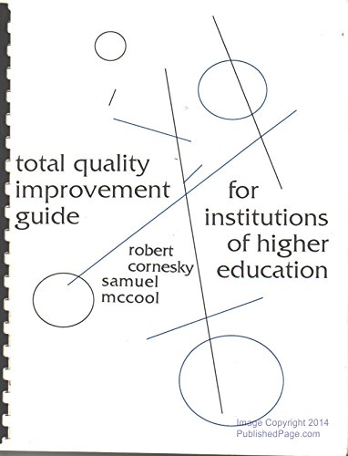 Beispielbild fr Total Quality Improvement Guide for Institutions of Higher Education zum Verkauf von Better World Books