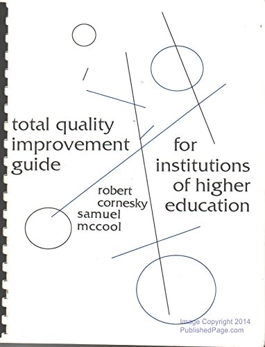 Stock image for Total Quality Improvement Guide for Institutions of Higher Education for sale by Better World Books