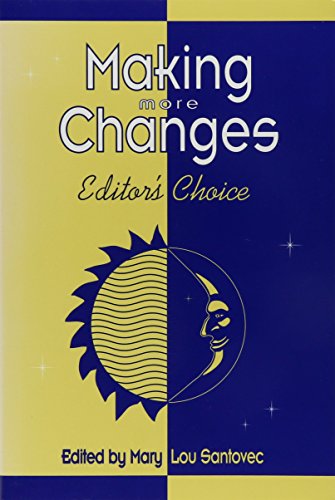 9780912150376: Making More Changes: Editor's Choice