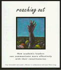 9780912150383: Reaching Out: How Academic Leaders Can Communicate More Effectively With Their Constituencies