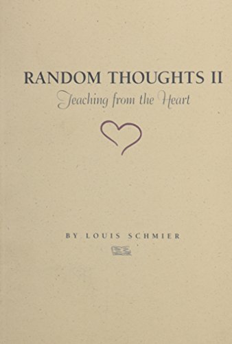 Stock image for Random Thoughts II: Teaching from the Heart for sale by BOOKER C