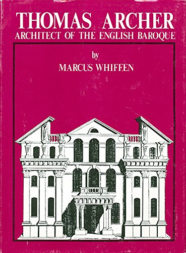 Stock image for Thomas Archer: Architect of the English Baroque for sale by HPB-Ruby