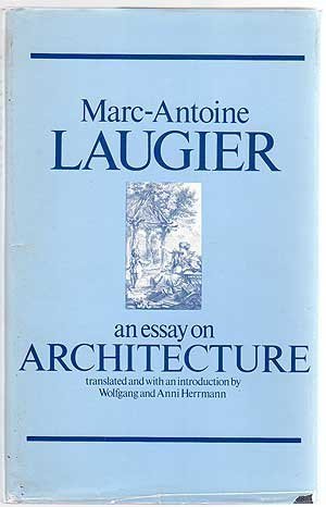 Imagen de archivo de An essay on architecture (Documents and sources in architecture ; no. 1) a la venta por Phatpocket Limited