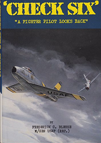 9780912173153: Check Six: A Fighter Pilot Looks Back