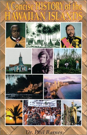Beispielbild fr A Concise History of the Hawaiian Islands zum Verkauf von Better World Books