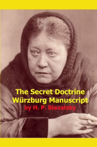 Imagen de archivo de The Secret Doctrine Wurzburg Manuscript a la venta por PBShop.store US