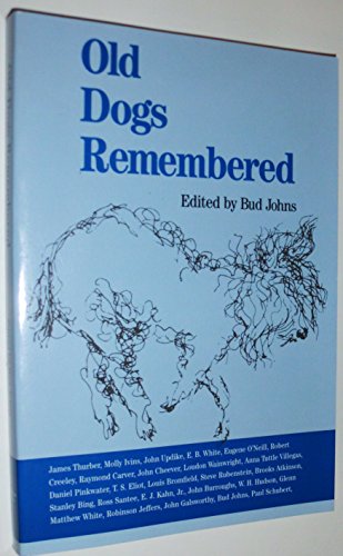 Stock image for Old Dogs Remembered for sale by Wonder Book