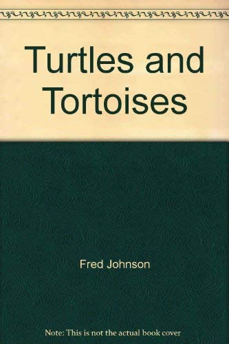 Stock image for Turtles and Tortoises for sale by Better World Books