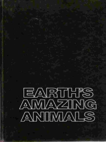 Imagen de archivo de Earth's Amazing Animals a la venta por Better World Books