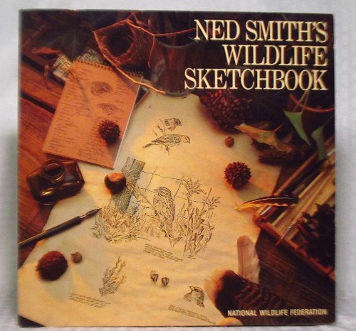 Ned Smith's Wildlife Sketchbook