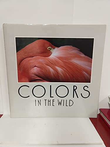 Stock image for Colors in the Wild for sale by Persephone's Books