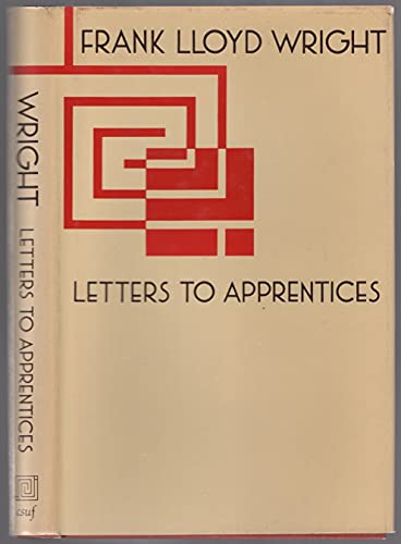 Stock image for Frank Lloyd Wright : Letters to Apprentices for sale by Better World Books