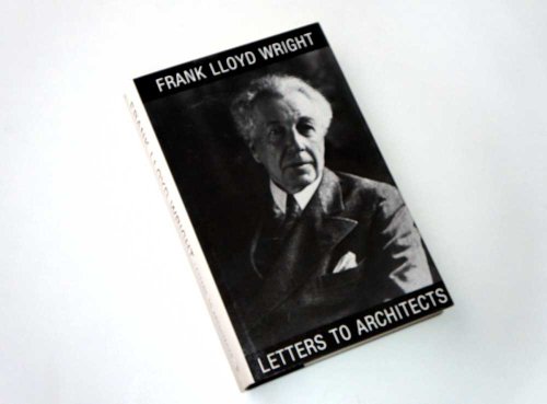 Stock image for Frank Lloyd Wright: Letters to Architects for sale by modern-ISM