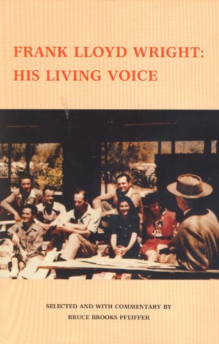 Imagen de archivo de Frank Lloyd Wright, his Living Voice a la venta por HPB-Emerald